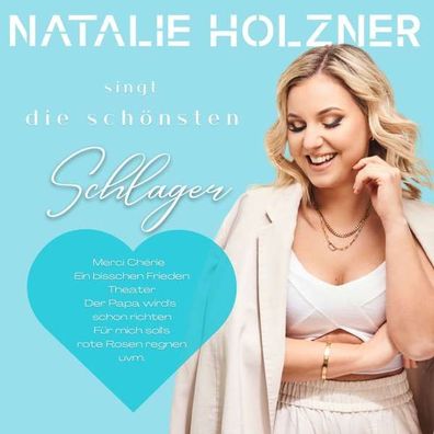 Natalie Holzner singt die schönsten Schlager - - (CD / N)