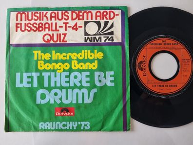 The Incredible Bongo Band - Let there be drums 7'' Vinyl Germany