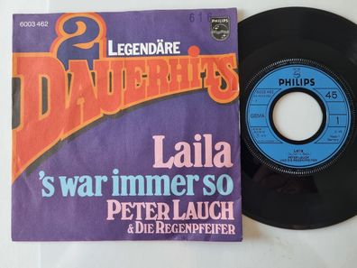 Peter Lauch und die Regenpfeifer - Laila/ 's war immer so 7'' Vinyl Germany