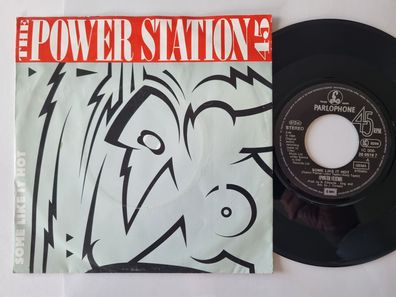 The Power Station - Some like it hot 7'' Vinyl Germany