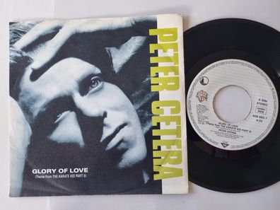 Peter Cetera - Glory of love 7'' Vinyl Germany