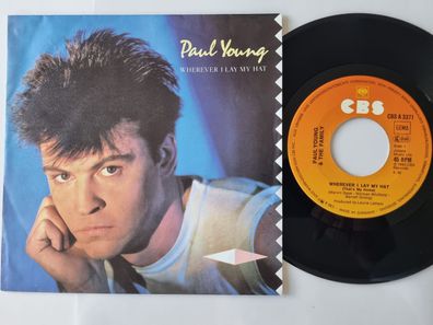 Paul Young - Wherever I lay my hat 7'' Vinyl Holland
