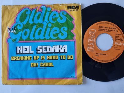 Neil Sedaka - Breaking up is hard to do/ Oh Carol 7'' Vinyl Germany