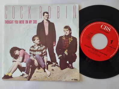 Cock Robin - Thought you were on my side 7'' Vinyl Holland