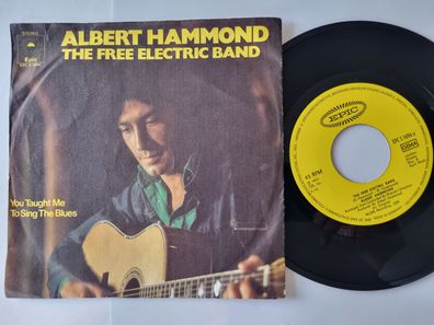 Albert Hammond - The free electric band 7'' Vinyl Germany