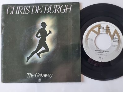 Chris De Burgh - The getaway 7'' Vinyl Holland