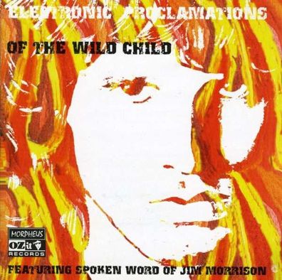 Electronic Proclamations Of The Wild Child - - (CD / E)