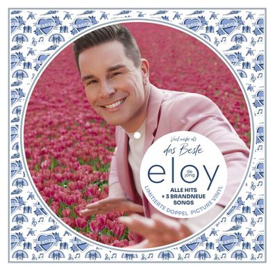 Eloy De Jong: Viel mehr als das Beste (Limited Edition) (Picture Disc) - - (LP / V)