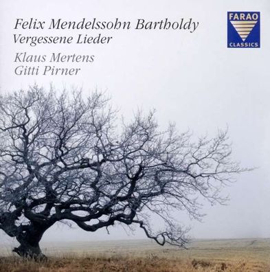Felix Mendelssohn Bartholdy (1809-1847) - Lieder - "Vergessene Lieder" - - (CD / L)