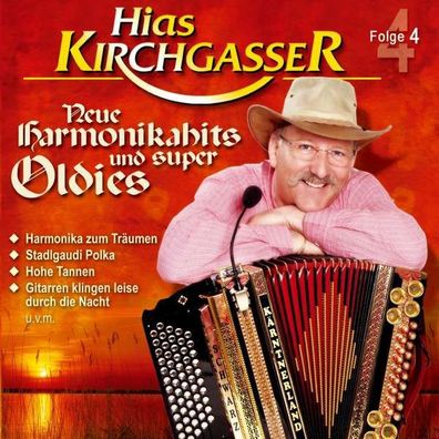 Hias Kirchgasser: NEUE Harmonikahits UND SUPER O - - (CD / N)