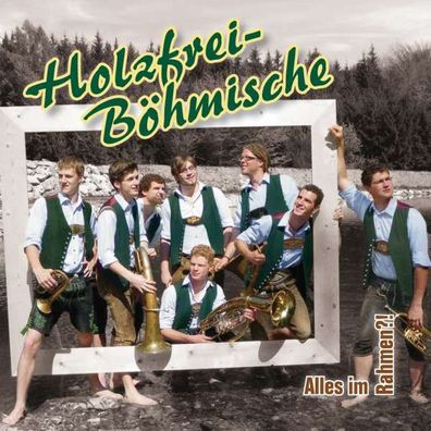 Holzfrei-Böhmische: ALLES IM RAHMEN ?! - - (CD / A)