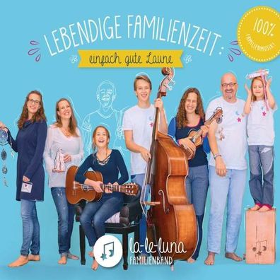la-le-luna Familienband: Lebendige Familienzeit - - (CD / L)