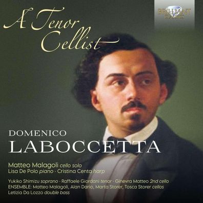 Domenico Laboccetta (1823-1896): Kammermusik mit Cello & Lieder - "A Tenor Cellist...