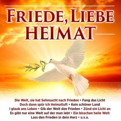 Various Artists: Friede, Liebe, Heimat - - (CD / F)