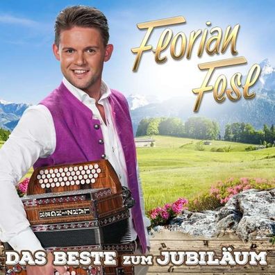 Florian Fesl: Das Beste zum Jubiläum-20 Jahre 20 Hits - - (CD / D)