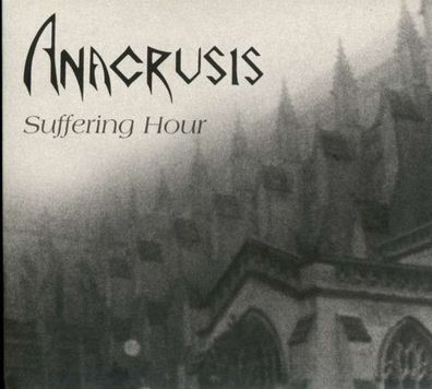 Anacrusis: Suffering Hour - Metal Blade - (CD / Titel: A-G)