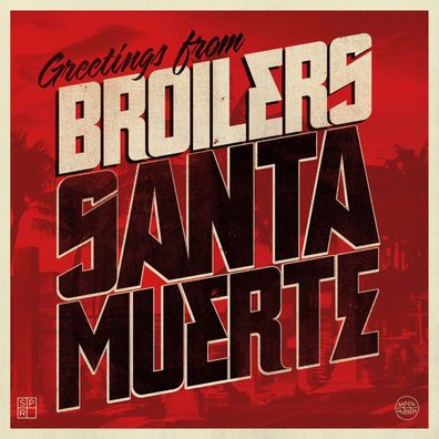 Broilers: Santa Muerte (180g) - - (LP / S)