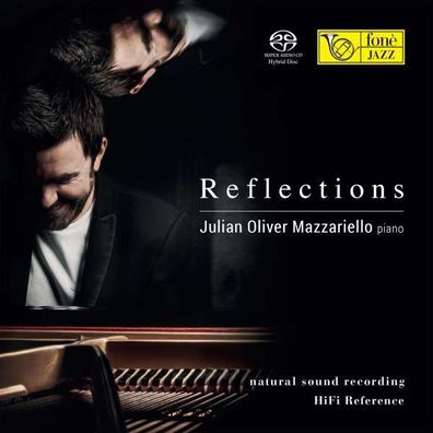 Julian Oliver Mazzariello: Reflections (Natural Sound Rec - - (Jazz / SACD)