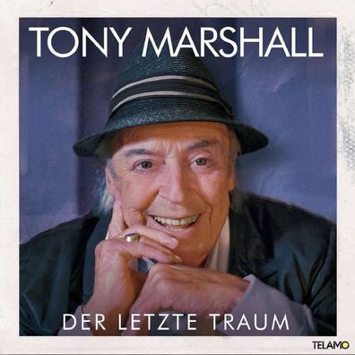 Tony Marshall: Der letzte Traum - - (CD / D)