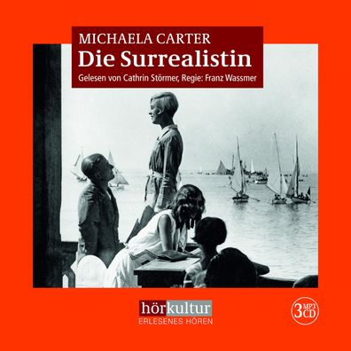 Die Surrealistin, 3 Audio-CD, MP3 Software hoerkultur, Erlesenes H