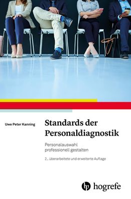 Standards der Personaldiagnostik Personalauswahl professionell gest