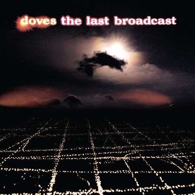 Doves - The Last Broadcast (180g) - - (LP / T)