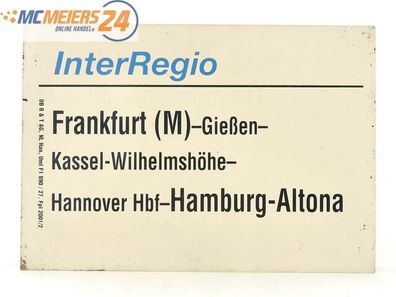 E244 Zuglaufschild Waggonschild InterRegio Frankfurt (M) - Hamburg-Altona