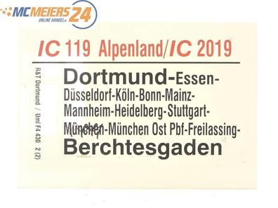 E244 Zuglaufschild Waggonschild IC 119 2019 "Alpenland" Dortmund - Berchtesgaden