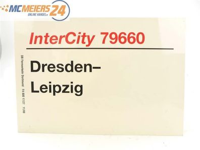 E244 Zuglaufschild Waggonschild InterCity 79660 Dresden - Leipzig