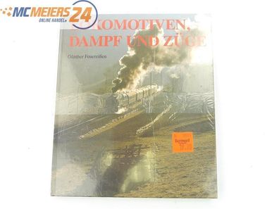 Günther Feuereißen - Buch - "Lokomotiven Dampf und Züge" E249