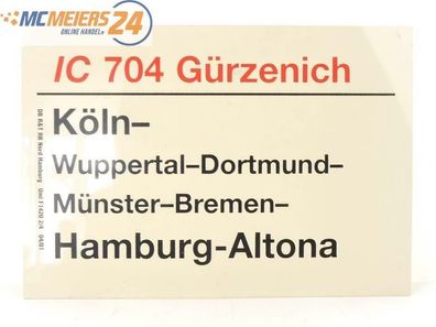 E244 Zuglaufschild Waggonschild IC 704 "Gürzenich" Köln - Hamburg-Altona