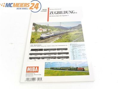 E380 MIBA Report - Modelleisenbahn Heft - Zugbildung DB-Reisezüge der Epoche 3