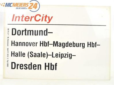 E244 Zuglaufschild Waggonschild InterCity Dortmund - Hannover - Dresden Hbf