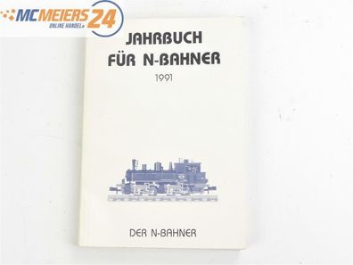 E320 Der N-Bahner Jahrbuch 1991 Für N-Bahner Handbuch Verlag W. Richter