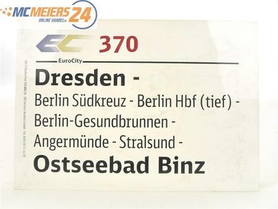 E244 Zuglaufschild Waggonschild EuroCity EC 370 Dresden - Ostseebad Binz