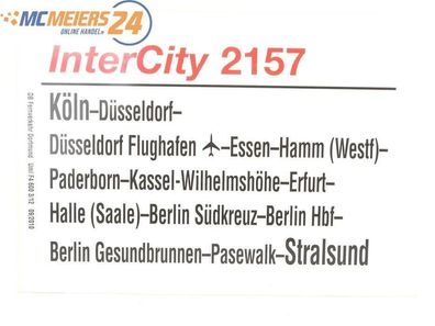 E244 Zuglaufschild Waggonschild InterCity 2157 Köln - Berlin - Stralsund