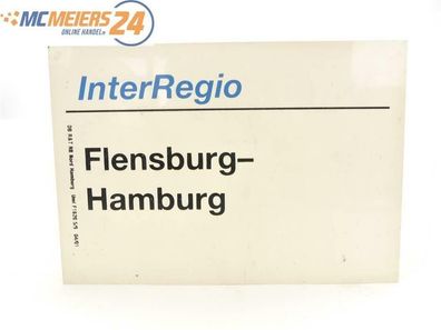 E244 Zuglaufschild Waggonschild InterRegio Flensburg - Hamburg