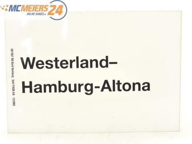 E244m Zuglaufschild Waggonschild Westerland - Hamburg - Altona