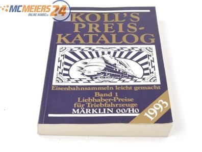 Koll's Preiskatalog Märklin H0/00 / Ausgabe 1993 E572