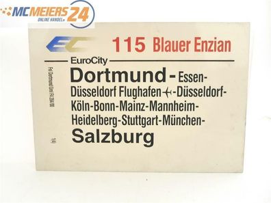 E244 Zuglaufschild Waggonschild EC 115 "Blauer Enzian" Dortmund - Salzburg