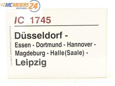E244 Zuglaufschild Waggonschild IC 1745 Düsseldorf - Essen - Hannover - Leipzig
