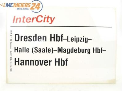 E244 Zuglaufschild Waggonschild InterCity Dresden Hbf - Halle - Hannover Hbf
