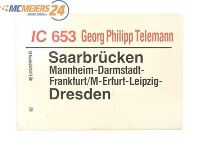 E244 Zuglaufschild Waggonschild IC 658 "Georg Ph. Telemann" Saarbrücken Dresden