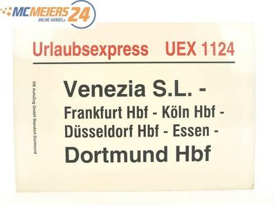 E244 Zuglaufschild Waggonschild Urlaubsexpress UEX 1124 Venezia S.L. - Dortmund
