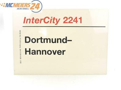 E244 Zuglaufschild Waggonschild InterCity 2241 Dortmund - Hannover