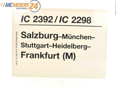 E244 Zuglaufschild Waggonschild IC 2392 / IC 2298 Salzburg - Frankfurt (M)