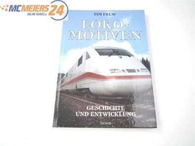 Tim Frew - Buch - "Lokomotiven - Geschichte und Entwicklung" E568