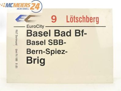 E244 Zuglaufschild Waggonschild EuroCity EC 9 "Lötschberg" Basel Bad Bf - Brig