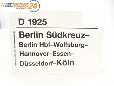 E244 Zuglaufschild Waggonschild D 1925 Berlin-Südkreuz - Hannover - Essen - Köln