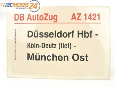 E244b Zuglaufschild Waggonschild DB AutoZug AZ 1421 Düsseldorf Hbf - München Ost